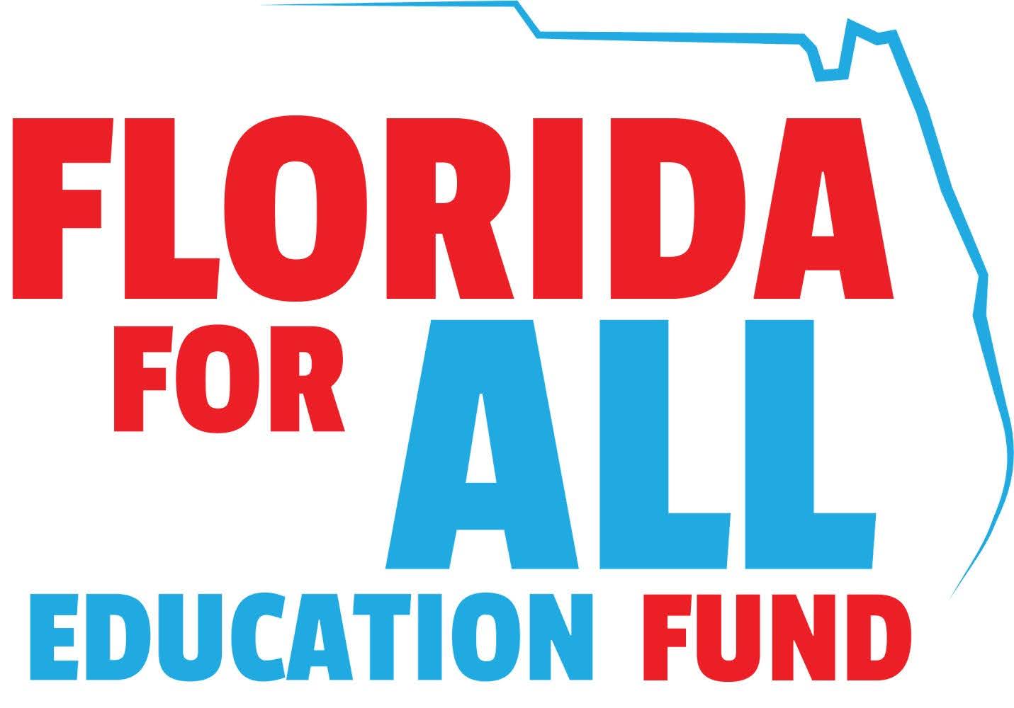 Florida For All Education Fund